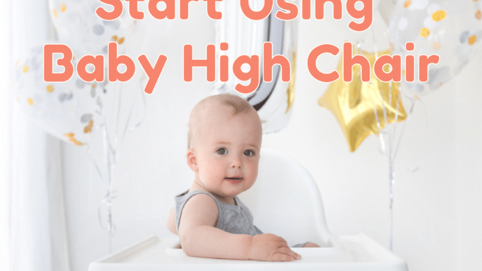 When to Start Using High Chair The Guide You Need
