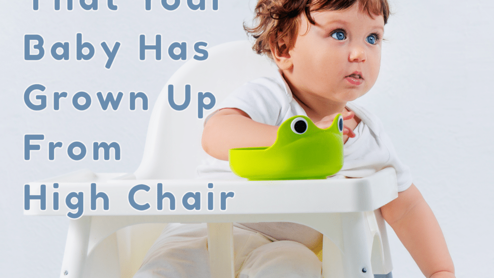 What is the ideal high chair age limit for my kid?