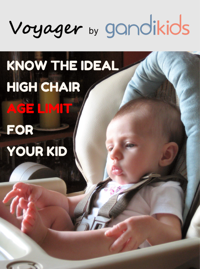 What is the ideal high chair age limit for my kid?