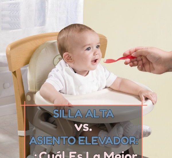 Silla alta vs. Asiento elevador lo que necesita saber