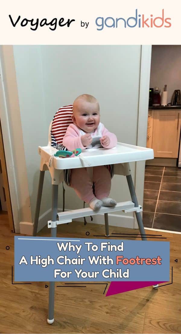 Why Your Baby's High Chair Needs a Footrest — Baby-Led Weaning